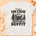 T-shirt chat Patoume – T-shirt Un Chat suffit – Blanc